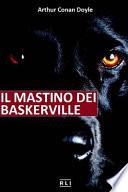 A. C. Doyle. Il Mastino Dei Baskerville