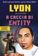 A caccia di Entity