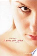 A cena con Lolita