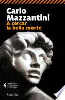 A cercar la bella morte