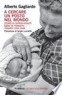 A cercare un posto nel mondo