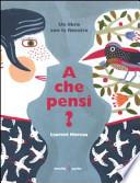 A che pensi?