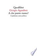 A che punto siamo? L'epidemia come politica