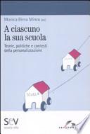 A ciascuno la sua scuola