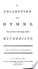 A Collection of Hymns, for the Use of the People Called Methodists