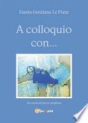 A colloquio con...