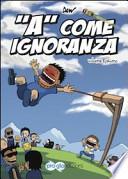 «A» come ignoranza