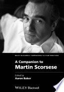 A Companion to Martin Scorsese