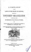 A Compilation of the Laws of the State of Illinois
