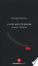 A cosa serve la poesia. Un diario. 365 giorni