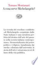 A cosa serve Michelangelo?