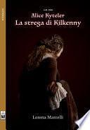 A.D. 1324 - Alice Kyteler - La strega di Kilkenny