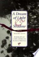 A Dream of Light & Shadow