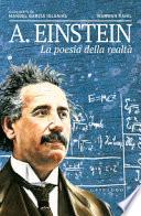 A. Einstein. La poesia della realtà