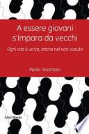 A essere giovani si impara da vecchi