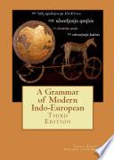 A Grammar of Modern Indo-European