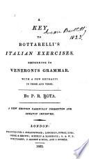 A key to Bottarelli's Italian exercises, referring to Veneroni's grammar