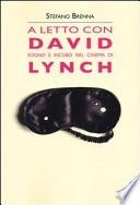 A letto con David. Sogno e incubo nel cinema di Lynch