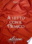 A letto con il nemico