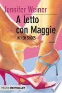 A letto con Maggie