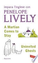 A Martian Comes to Stay - Uninvited Ghosts