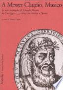 A messer Claudio, musico