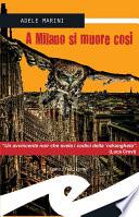 A Milano si muore così