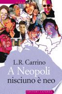 A Neopoli nisciuno è neo