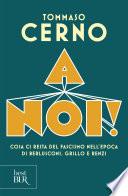 A noi!