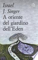 A oriente del giardino dell'Eden