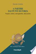 A partire dai punti di forza. Popular culture, eterogeneità, educazione