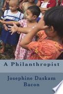 A Philanthropist