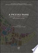 A piccoli passi. Archeologia predittiva e preventiva nell'esperienza cesenate