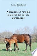 A proposito di famiglie femminili del cavallo purosangue