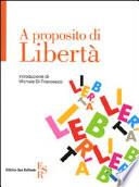 A proposito di libertà
