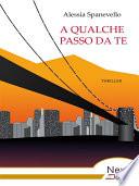 A qualche passo da te