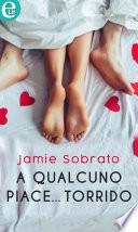 A qualcuno piace... torrido (eLit)