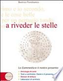 A riveder le stelle. La Commedia e il nostro presente. Per le Scuole superiori