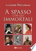A spasso con gli immortali