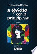 A spasso con la principessa