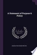 A Statement of Purpose & Policy