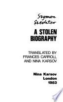 A Stolen Biography