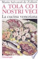 A tola co i nostri veci