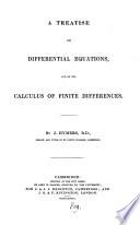 A treatise on differential equations, and on the calculus of finite differences