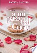A un passo dal cuore