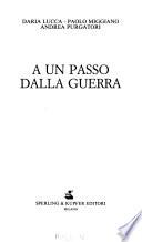 A un passo dalla guerra