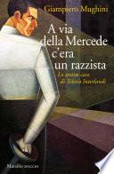 A via della Mercede c'era un razzista