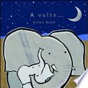 A volte...