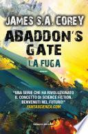 Abaddon's Gate. La fuga