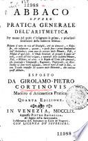Abbaco ovvero pratica generale dell'Arimmetica ... esposto da Girolamo-Pietro Cortinovis